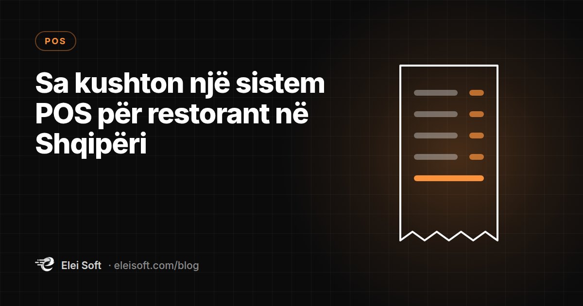 Sa kushton një sistem POS për restorant në Shqipëri